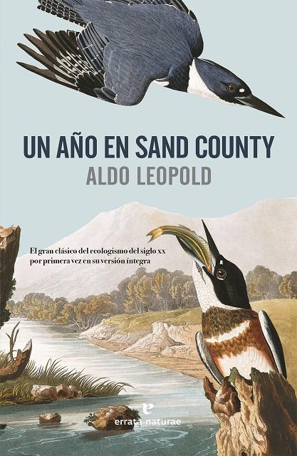 Un año en Sand County | 9788416544950 | Leopold, Aldo