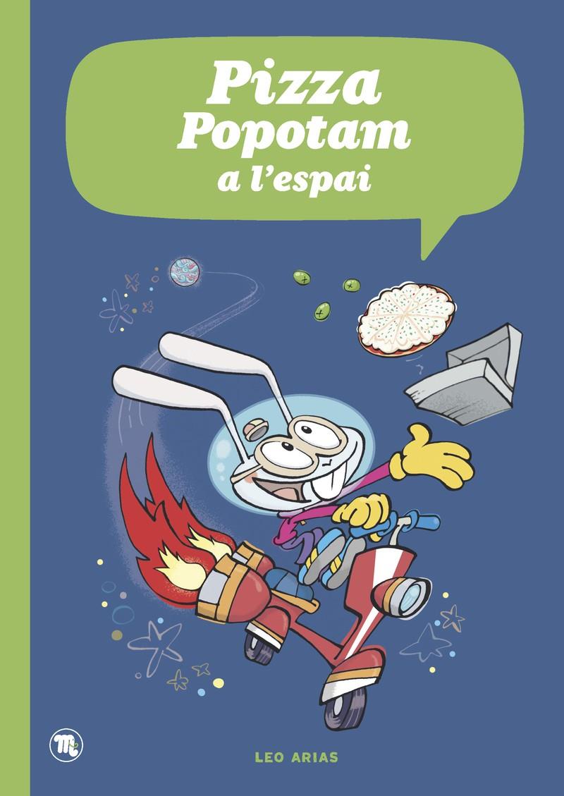 Pizza popotam a l'espai | 9788413714981 | Arias, Leo