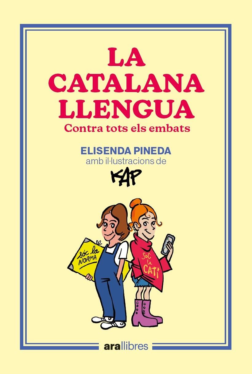 La catalana llengua | 9788418928918 | Pineda i Traïd, Elisenda/Capdevila Kap, Jaume