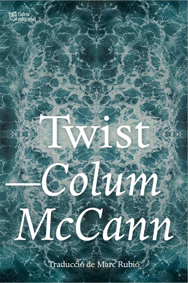 Twist | 9791387672690 | McCann, Colum