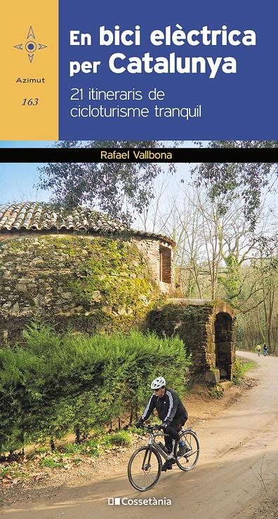 En bici elèctrica per Catalunya | 9788413560571 | Vallbona Sallent , Rafael