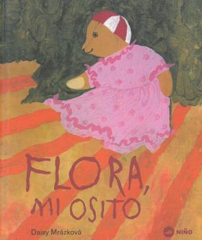 FLORA, MI OSITO | 9789569569173 | MRÁZKOVÁ, DAISY