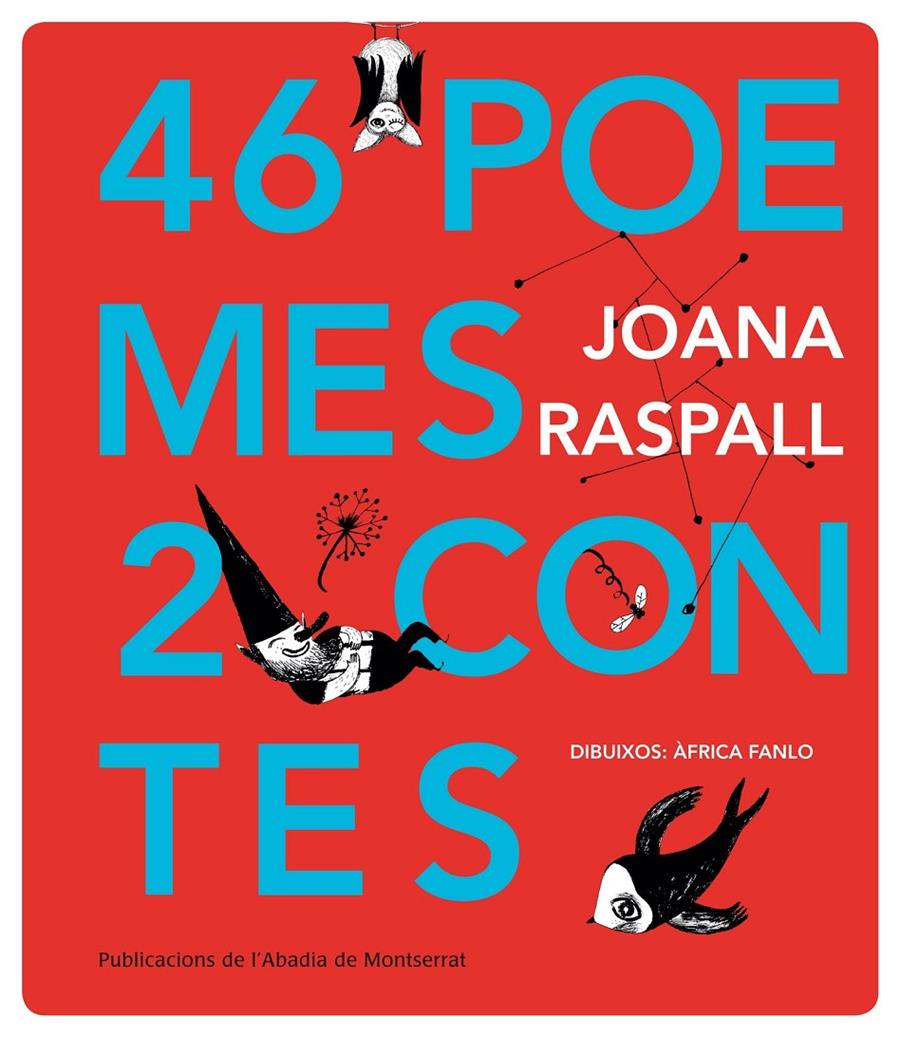 46 poemes 2 contes | 9788498835885 | Raspall Juanola, Joana