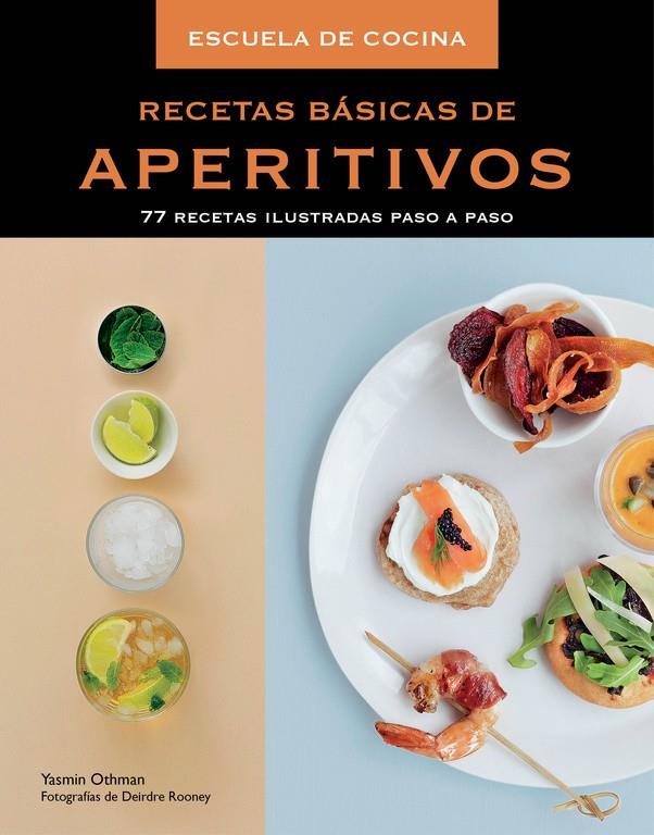 Recetas básicas de aperitivos | 9788415989462 | OTHMAN, YASMIN/ROONEY, DEIRDRE