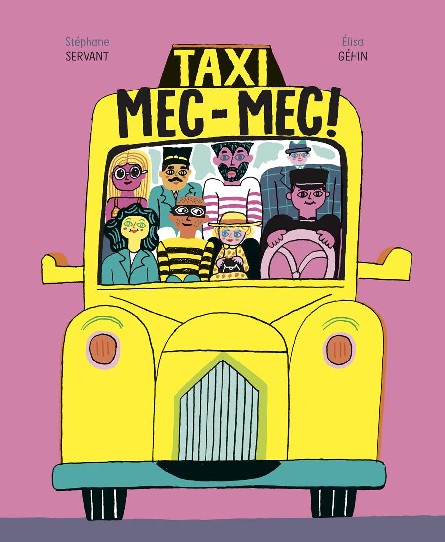 TAXI MEC-MEC! | 9788418690273 | Géhin, Élisa/Servant, Stéphane