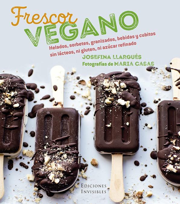 Frescor vegano | 9788412100051 | Llargués Truyols, Josefina