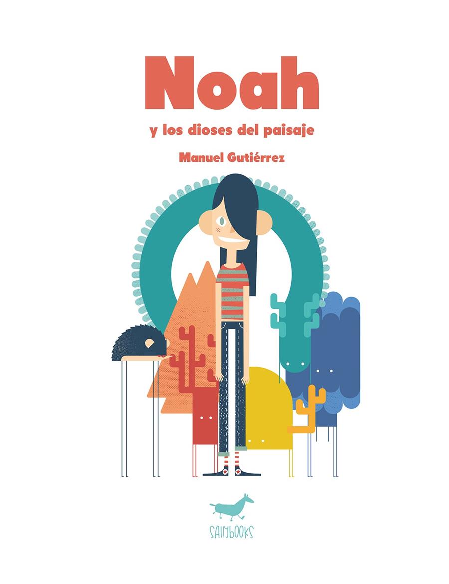 Noah y los dioses del paisaje | 9788494338120 | Gutiérrez Tejedor, Manuel