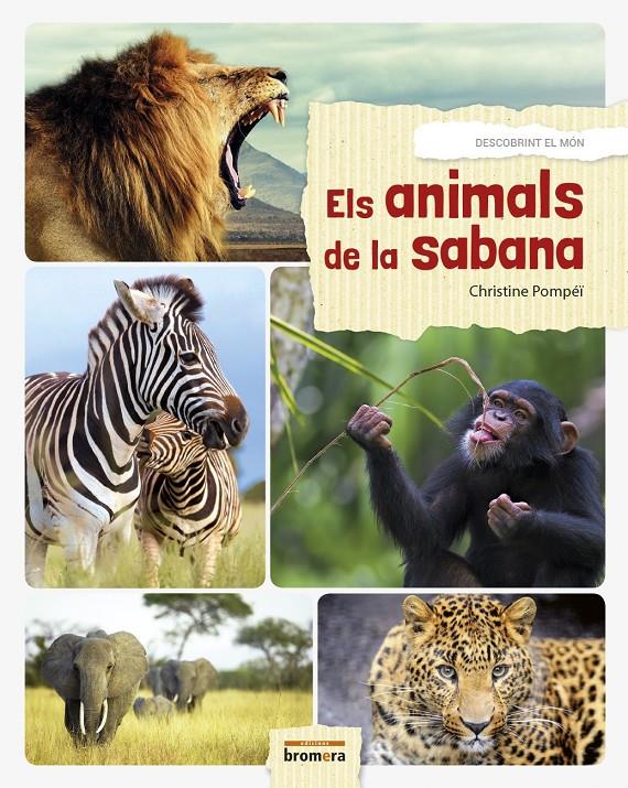 Els animals de la sabana | 9788490267950 | Pompéï, Christine