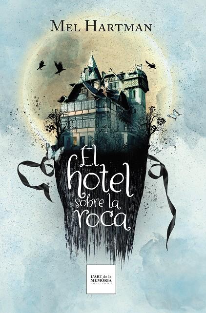 El Hotel sobre la roca | 9788412761238 | Hartman, Mel