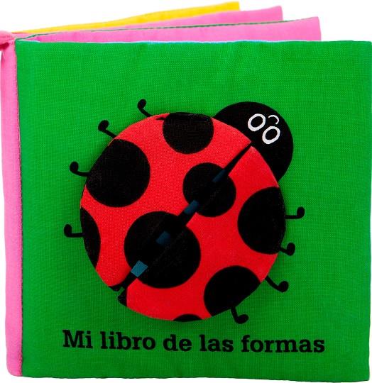 MI LIBRO DE LAS FORMAS | 9788498259360 | K's Kids Production