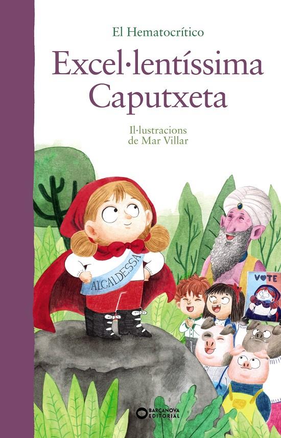 Excel·lentíssima caputxeta | 9788448951931 | Hematocrítico, El