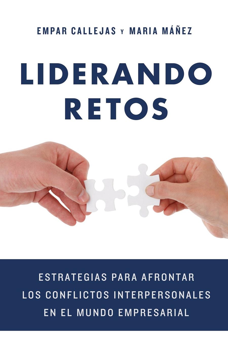 Liderando retos | 9788498754711 | Callejas Martí, Empar/Máñez Clavel, María