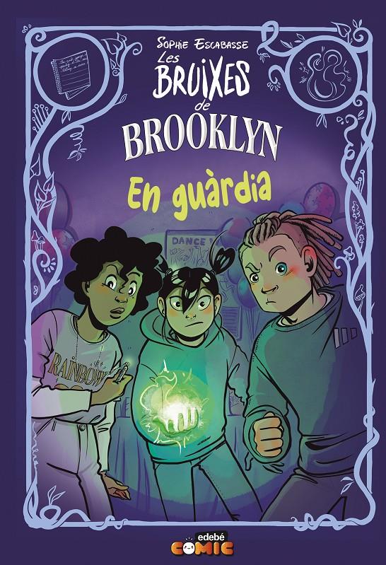 Les bruixes de Brooklyn. 5. EN GUÀRDIA | 9788468370781 | Escabasse, Sophie