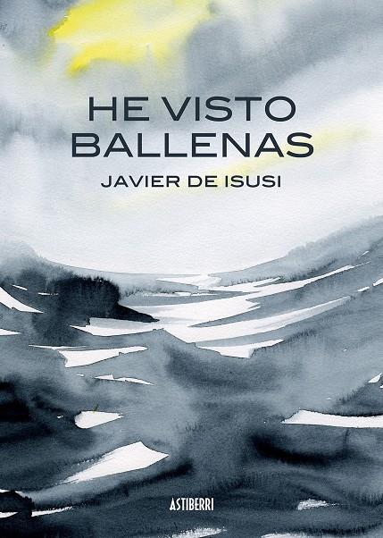 He visto ballenas | 9788415685517 | de Isusi, Javier