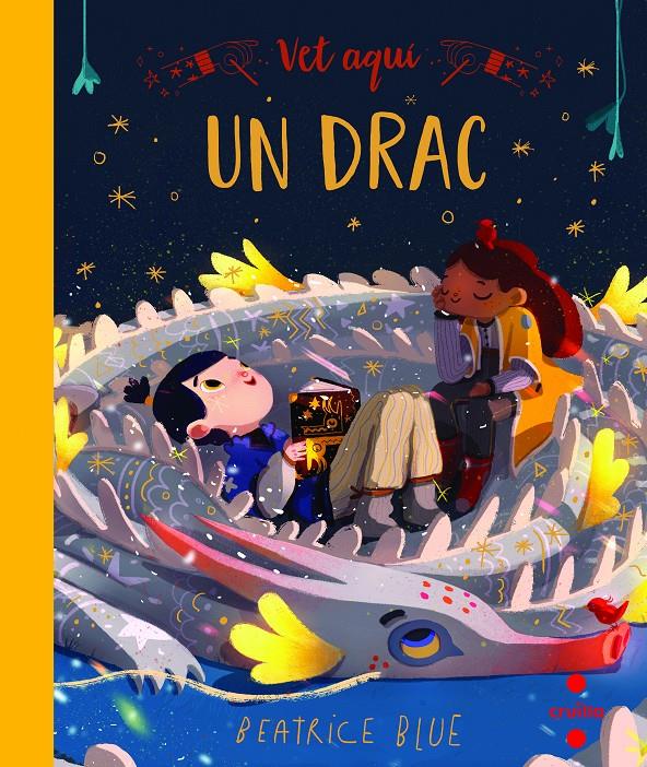 Vet aquí... un drac | 9788466147620 | Blue, Beatrice