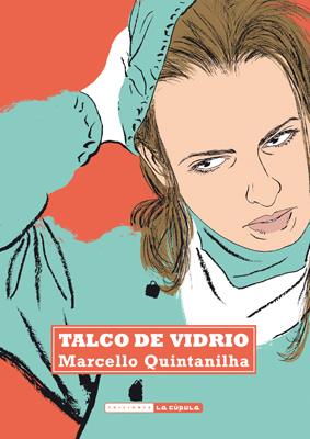 Talco de vidrio | 9788416400195 | Quintanilha, Marcello