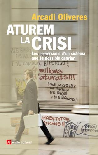 Aturem la crisi | 9788492758692 | Oliveres, Arcadi