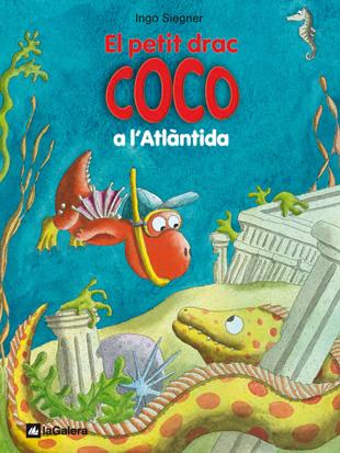 El petit drac Coco a l'Atlàntida | 9788424642679 | Ingo Siegner