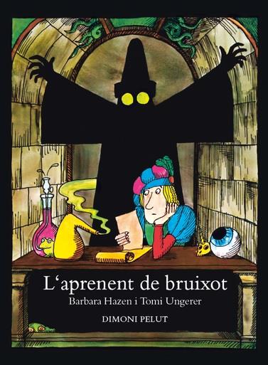 L'aprenent de bruixot | 9788412603460 | Ungerer, Tomi / Hazen, Barbara