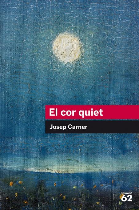 El cor quiet | 9788415954439 | Carner Puigoriol, Josep