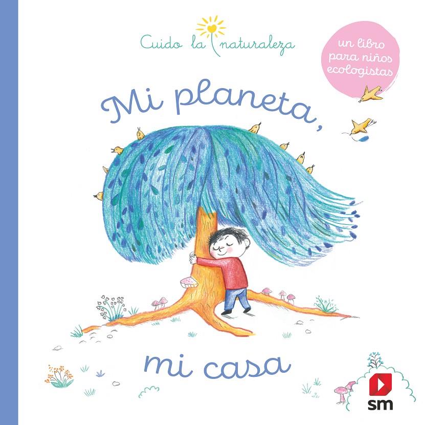 MI PLANETA, MI CASA | 9788413188959 | Varios Autores,