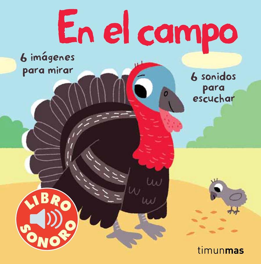 El campo. Mi primer libro de sonidos | 9788408070832 | Marion Billet