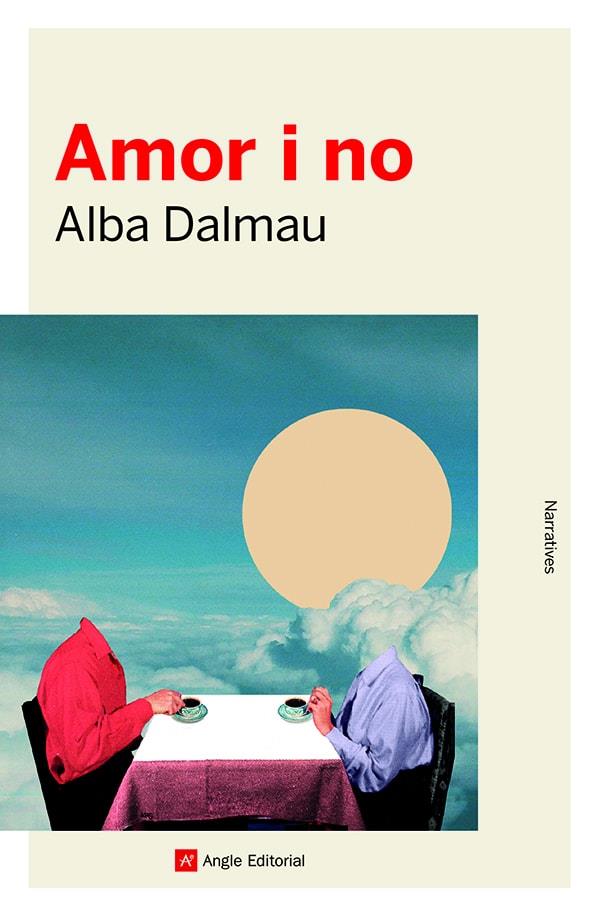 Amor i no | 9788418197468 | Dalmau Viure, Alba