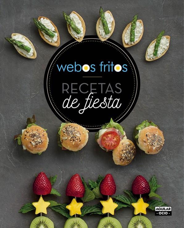 Recetas de fiesta. Webos Fritos | 9788403507739 | PÉREZ,SUSANA/CEREZO,JESÚS