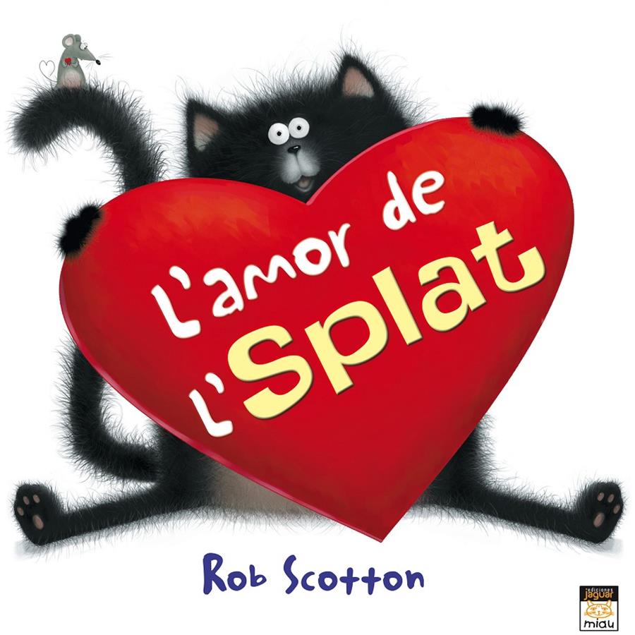 L' amor de l'Splat CAT | 9788415116813 | Scotton, Rob