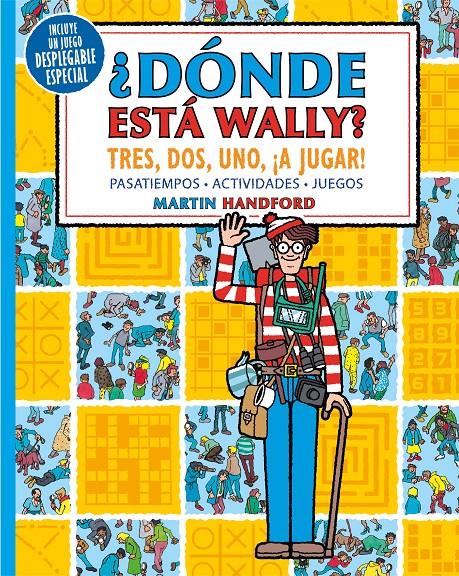 ¿Dónde está Wally? Tres, dos, uno ¡a jugar! (Colección ¿Dónde está Wally?) | 9788418054341 | Handford, Martin