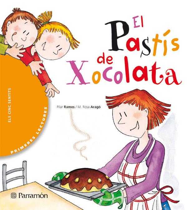 El pastís de xocolata | 9788434224872 | Pilar Ramos / MºRosa Aragó