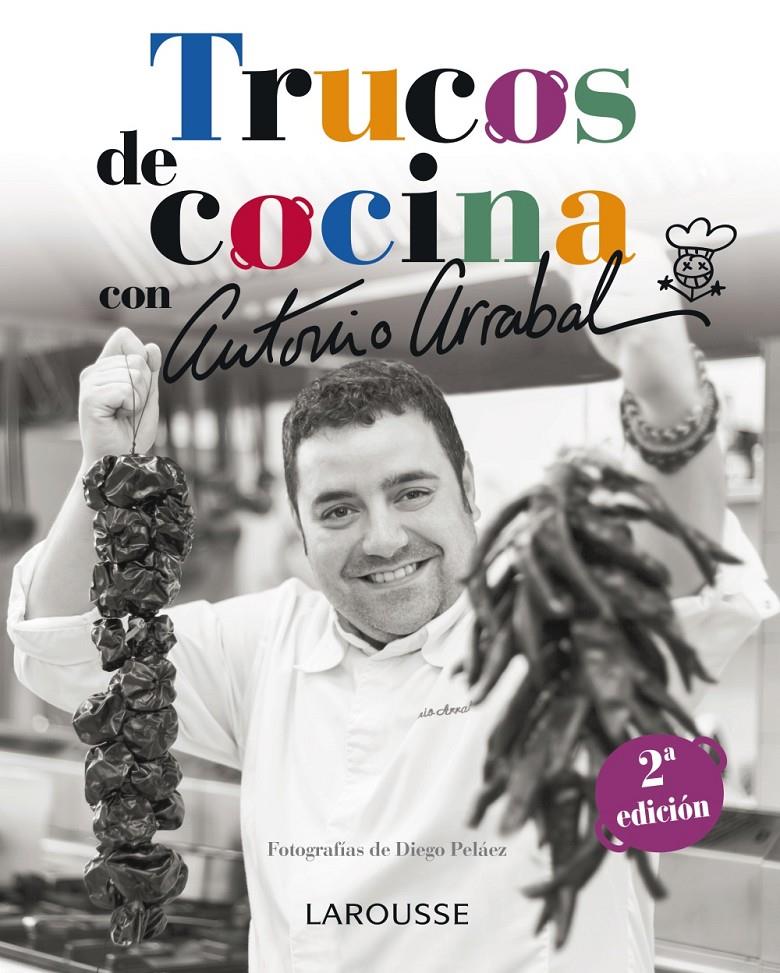 Trucos de cocina con Antonio Arrabal | 9788416124039 | Antonio Arrabal