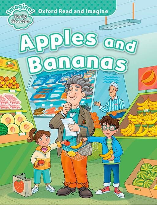 Oxford Read and Imagine Early Starter. Apples and Bananas | 9780194709170 | Shipton, Paul