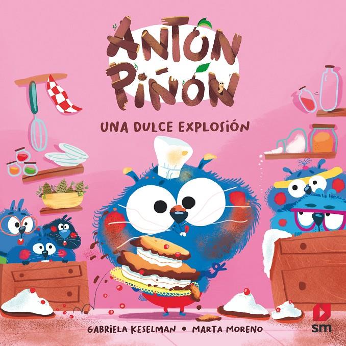 API.4 ANTON PIÑON, UNA DULCE EXPLOSION | 9788411820226 | Pintadera , Fran