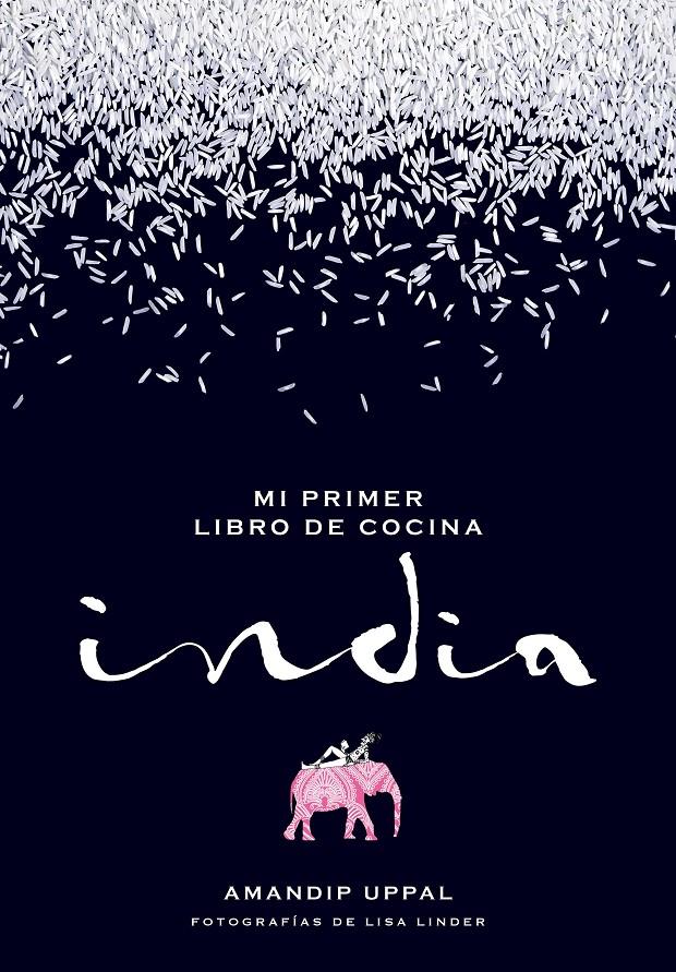 Mi primer libro de cocina india | 9788416489664 | Amandip Uppal/Lisa Linder