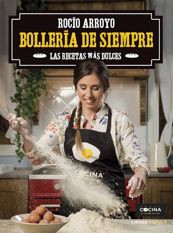 Bollería de siempre | 9788448025847 | Arroyo Collado, Rocío