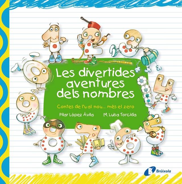 Les divertides aventures dels nombres | 9788499064048 | López Ávila, Pilar