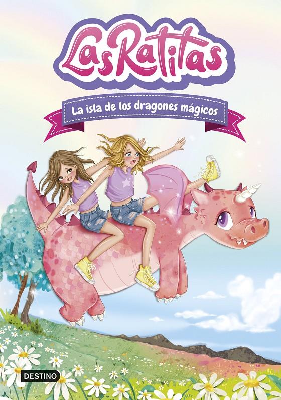 Las Ratitas 11. La isla de los dragones mágicos | 9788408283317 | Las Ratitas