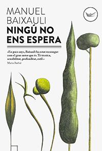 Ningú no ens espera | 9788494440915 | Baixauli Mateu, Manuel