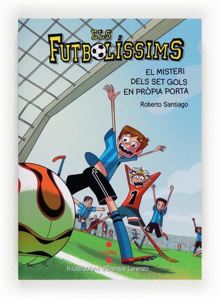 C-EF.2 EL MISTERI DELS SET GOLS EN PROPI | 9788466134095 | Garcia Santiago, Roberto