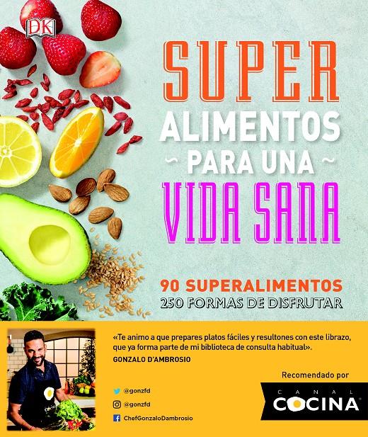 Súper alimentos para una vida sana | 9780241307595 | Varios autores