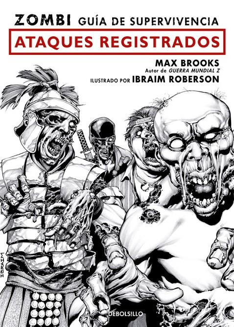 Zombi. Guía de supervivencia: ataques registrados | 9788499086408 | Brooks, Max