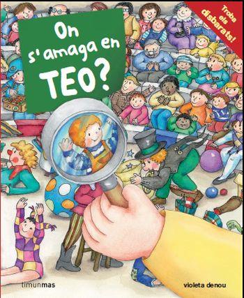 On s'amaga en Teo? | 9788499323862 | Violeta Denou