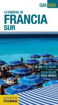 Francia Sur | 9788499357881 | Gómez Gómez, Iñaki/Bermejo Riesco, Yara