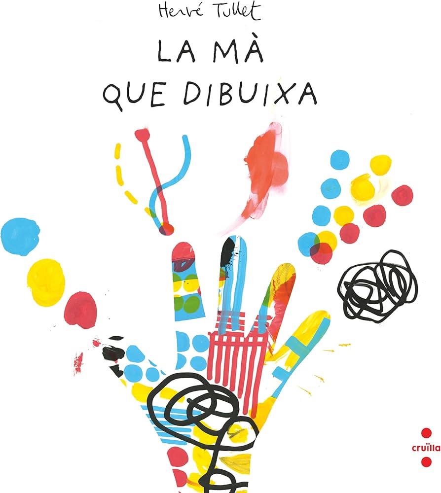 La mà que dibuixa | 9788466157537 | Tullet, Hervé