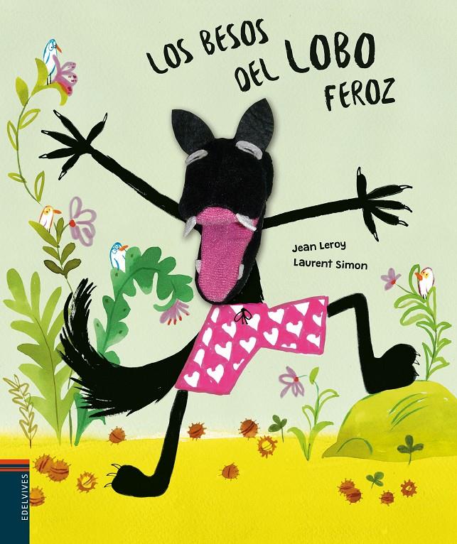 Los besos del lobo feroz | 9788414011041 | Leroy, Jean