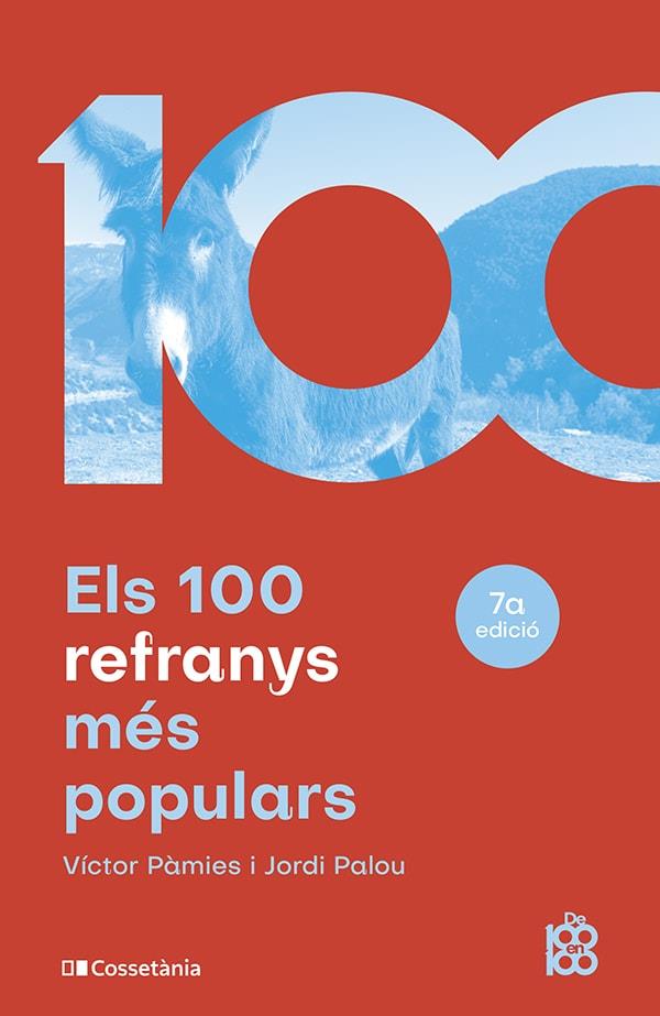 Els 100 refranys més populars | 9788413562629 | Pàmies i Riudor, Víctor/Palou Masip, Jordi