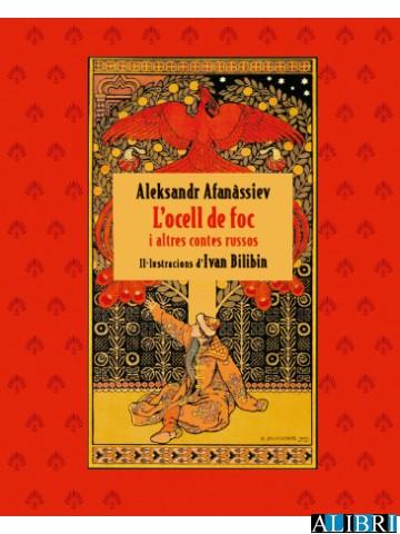 L’ocell de foc i altres contes russos | 9788412570540 | Aleksandr Afanàssiev/Ivan Bilibin