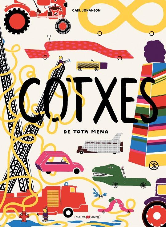 Cotxes de tota mena | 9788416690947 | Johanson, Carl