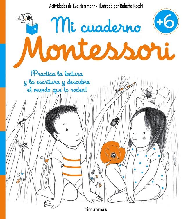 Mi cuaderno Montessori +6 | 9788408167426 | Herrmann, Ève/Rocchi, Roberta